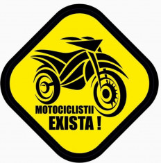 Stiker Moto &amp;amp;quot;Motociclistii exista&amp;amp;quot; - SMME5690 foto