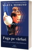 Fuga pe v&acirc;rfuri - Paperback brosat - Act și Politon