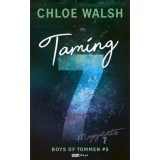 Taming 7 - Megszel&iacute;d&iacute;t&eacute;s&nbsp;7 - (K&uuml;l&ouml;nleges kiad&aacute;s) - Chloe Walsh