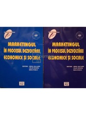 V. Balaure - Marketingul in procesul dezvoltarii economice si sociale, 2 vol. (Editia: 2002) foto