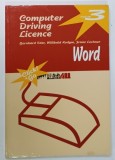COMPUTER DRIVING LICENSE . MODULUL 3 , WORD de BERNHARD EDER ...FRANZ LECHNER , 2001