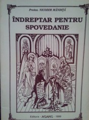 Nicodim Mandita - Indreptar pentru spovedanie (Editia: 2001) foto