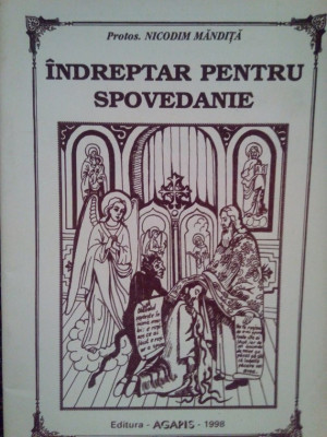 Nicodim Mandita - Indreptar pentru spovedanie (2001) foto