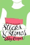 Sticks &amp; Stones