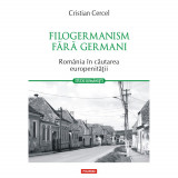 Filogermanism fara germani, Cristian Cercel