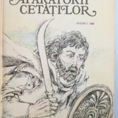 APARATORII CETATILOR de TITUS CERGAU , ilustratii de DUMITRU VERDES , 1981