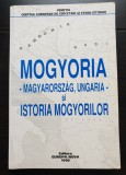 MOGYORIA - Magyarorszag, Ungaria - și Istoria Mogyorilor (VENEȚIA CENTRUL EUROPEAN DE CERCETĂRI ȘI STUDII ISTORICE)