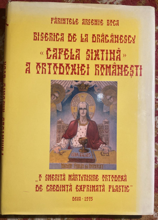 ARSENIE BOCA,BISERICA DE LA DRAGANESCU,,CAPELA SIXTINA&quot; A ORTODOXIEI ROMANESTI