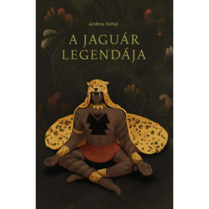 A jagu&aacute;r legend&aacute;ja - Andrea Mohai