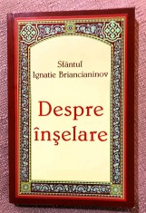 Despre inselare. Editura Egumenita, 2015 - Sfantul Ignatie Briancianinov