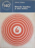 Ritmicile Biopsihice si Omul Modern - Stefan Popescu, Editura Stiintifica 1981, Psihologie, Stiinta pt Toti
