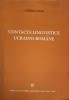 Contacte Lingvistice Ucraino-Romane - Ioan Lobiuc, Editura Universitatii Iasi, 2004, 612 pagini