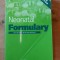 Neonatal Formulary: Drug Use in Pregnancy and the First Year of Life