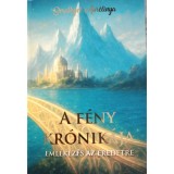 A f&eacute;ny kr&oacute;nik&aacute;ja - Eml&eacute;kez&eacute;s az eredetre - Serathyel Aur&eacute;linya