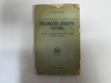 Francois-joseph - D`apres La Correspondance Tiree Des Archives Secr,551582, Payot
