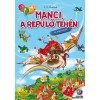 Manci, a rep&uuml;lő teh&eacute;n kalandjai - &eacute;s m&aacute;s mes&eacute;k - I.V. Gurina
