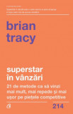 Superstar in vanzari - Brian Tracy - Curtea Veche