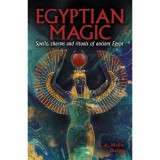 Egyptian Magic Spells, Charms and Rituals of Ancient Egypt