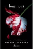 Amurg 2. Luna noua - Stephenie Meyer, Laura Frunza, Mihaela Alexandrescu