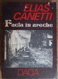 Elias Canetti - Facla in ureche