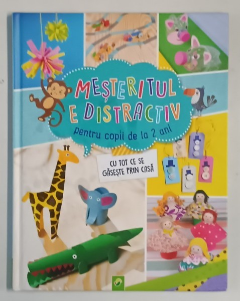 MESTERITUL E DISTRACTIV , PENTRU COPII DE LA 2 ANI , CU TOT CE SE GASESTE PRIN CASA , ANII &#039;2000 , 4 PAGINI COLORATE CU ACUARELA