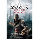Assassin&#039;s Creed (#4). Revelații - Oliver Bowden