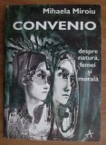 Convenio : despre natura, femei si morala / Mihaela Miroiu