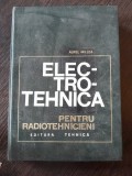 Electrotehnica pentru radiotehnicieni - Aurel Millea