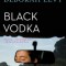 Black Vodka: Ten Stories