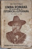 LIMBA ROMANA IN EVOLUTIA EI ISTORICA SI LITERARA, CLASA A 8-A-GH. NEDIOGLU-248159