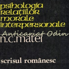 Psihologia Relatiilor Morale Interpersonale - N. C. Matei