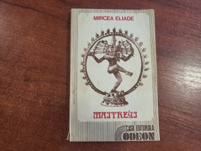 Maitrey de Mircea Eliade foto