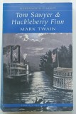 TOM SAWYER and HUCKLEBERRY FINN by MARK TWAIN , 2001