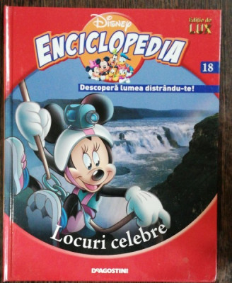 ENCICLOPEDIA DISNEY - LOCURI CELEBRE NR 18 foto