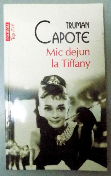 MIC DEJUN LA TIFFANY de TRUMAN CAPOTE , 2012