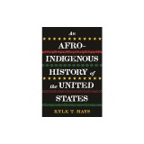 An Afro-Indigenous History of the United States