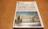 (RE)SURSELE FORMEI ARHITECTURALE - Nicholas Ray - Editura Paideia, 2000, 176 p.+ ilustratii