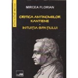 Critica antinomiilor kantiene. Intuitia spatiului