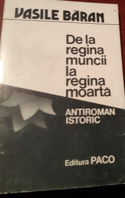 DE LA REGINA MUNCII LA REGINA MOARTA foto