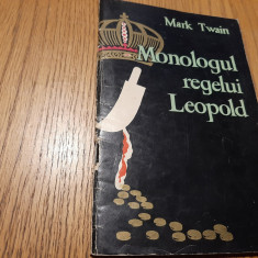 MONOLOGUL REGELUI LEOPOLD - Mark Twain - Editura Politica, 1961, 72 p.