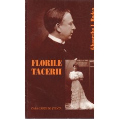 Gheorghe I. Bodea - Florile Tacerii