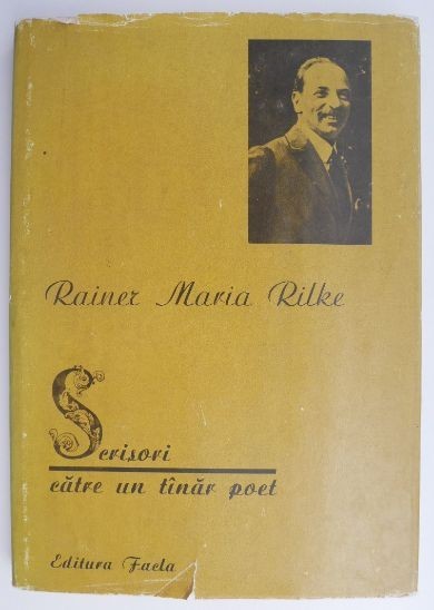 Scrisori catre un tanar poet &ndash; Rainer Maria Rilke