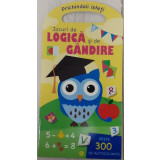 Jocuri de logică și de g&acirc;ndire. Prichindeii isteți. Peste 300 de autocolante - Paperback - *** - Kreativ