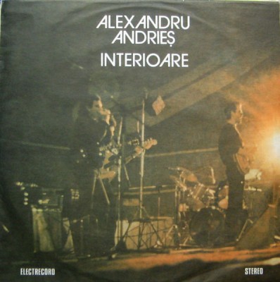 Alexandru Andries - Interioare (1984 - Electrecord - LP / VG) foto