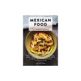 Mexican: The Ultimate Cookbook