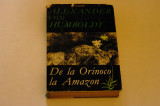 De la Orinoco la Amazon - Alexander von Humboldt