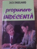 PROPUNERE INDECENTA-JACK ENGELHARD-233161
