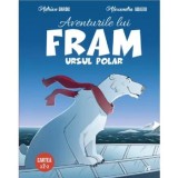Cumpara ieftin Aventurile lui Fram ursul polar. Cartea a 2-a/Adrian Barbu, Alexandra Abagiu, Curtea Veche Publishing