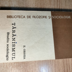 Z. Ornea - Taranismul - Studiu sociologic (Editura Politica, 1969)