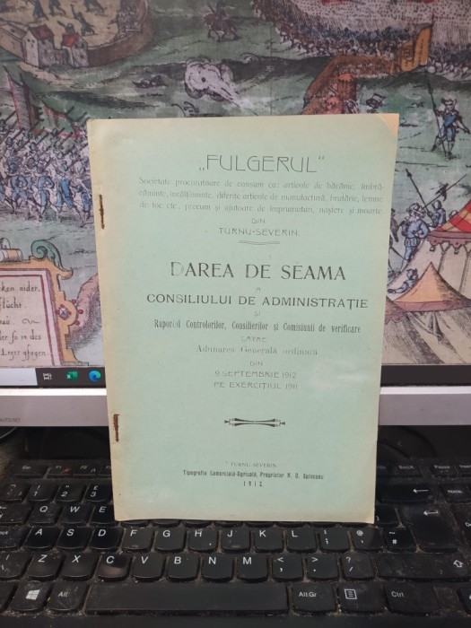 Fulgerul, Societate procuratoare de consum ca articole de băcănie,... din Turnu Severin, Darea de deamă a Consiliului de administrație..., 1912, 179